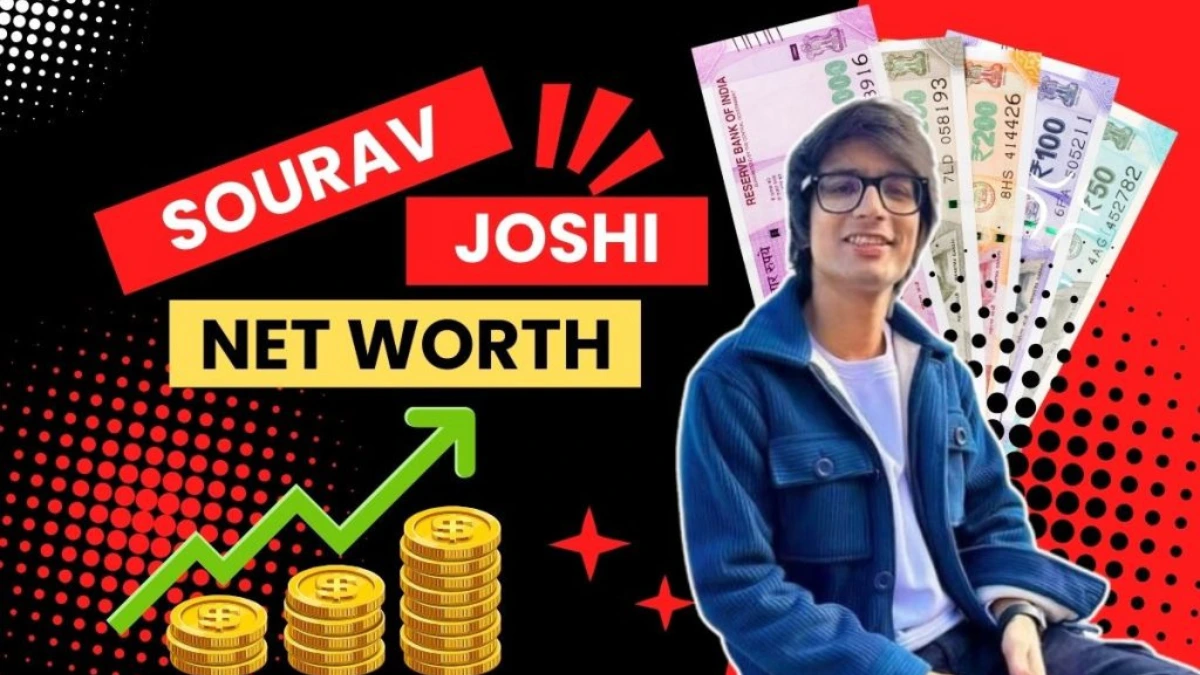 Sourav joshi net-worth